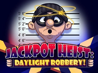 Jackpot Heist_ Daylight Robbery